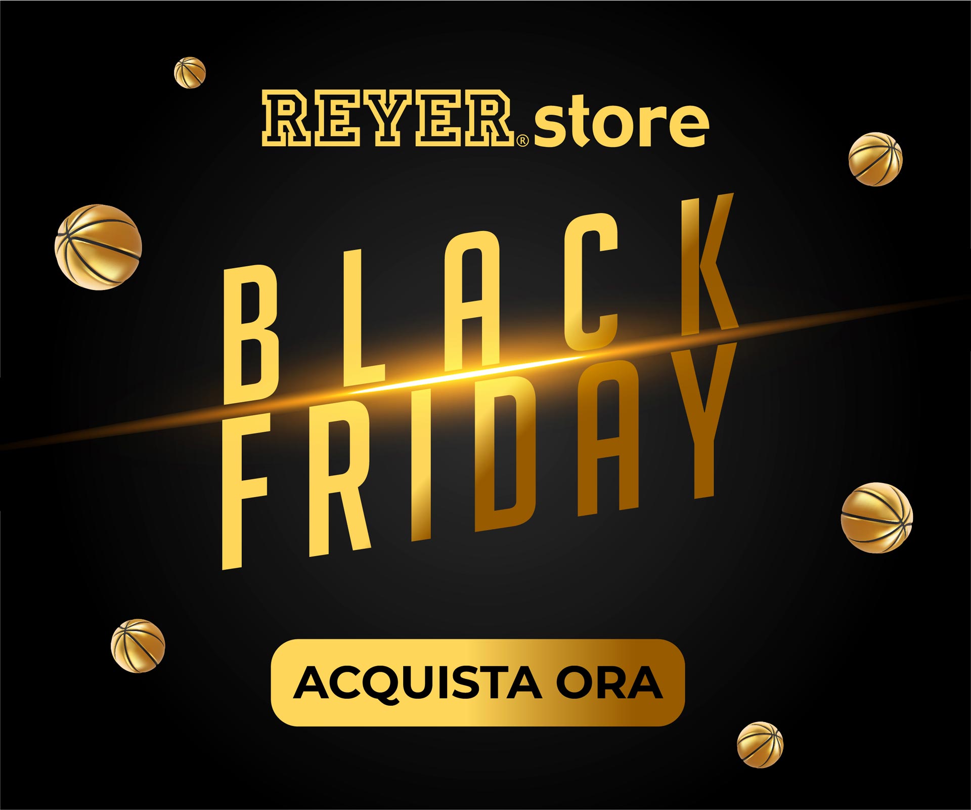 Reyer Store Black Friday