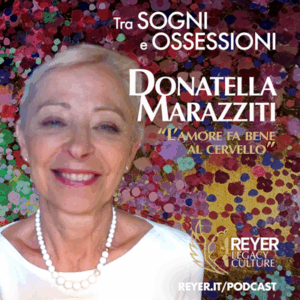 Ep.11: Donatella Marazziti