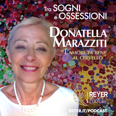 Ep.11: Donatella Marazziti